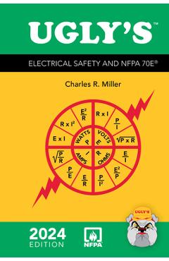 Coperta cărții 'Ugly&' S Electrical Safety and Nfpa 70e, 2024 Edition - Charles R. Miller'