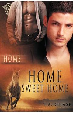 Coperta cărții 'Home: Home Sweet Home - T. A. Chase'