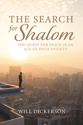 The Search for Shalom - Will Dickerson