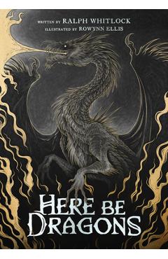 Coperta cărții 'Here Be Dragons - Rowynn Ellis'