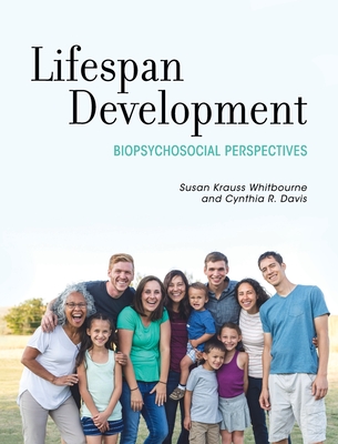 Lifespan Development: Biopsychosocial Perspectives - Susan Krauss Whitbourne
