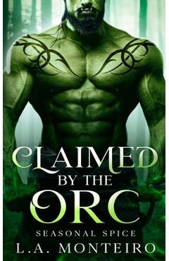 Coperta cărții 'Claimed by the Orc -'