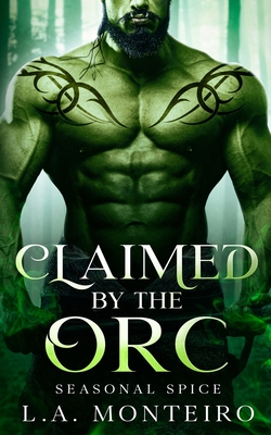 Claimed by the Orc - 