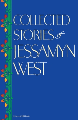 Collected Stories of Jessamyn West - Jessamyn West