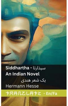 Poza produsului Siddhartha - An Indian Novel / یک شعر هندی: Tranzlaty English فارسی - Hermann Hesse