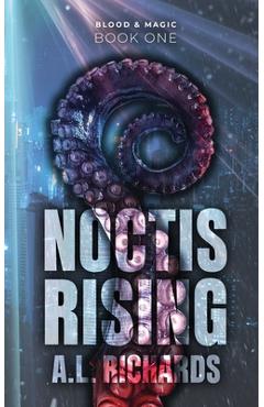 Coperta cărții 'Noctis Rising - A. L. Richards'