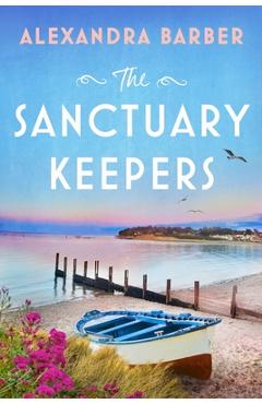 Coperta cărții 'The Sanctuary Keepers - Alexandra Barber'