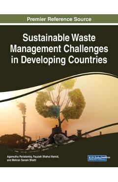 Coperta cărții 'Sustainable Waste Management Challenges in Developing Countries - Agamuthu Pariatamby'