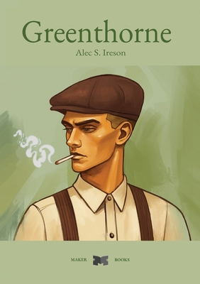 Greenthorne - Alec Stuart Ireson