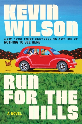 Coperta cărții 'Run for the Hills - Kevin Wilson'