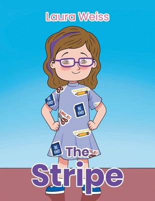 The Stripe - Laura Weiss