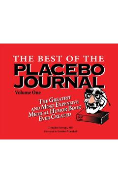 Coperta cărții 'The Best of the Placebo Journal Volume One - Douglas Farrago'