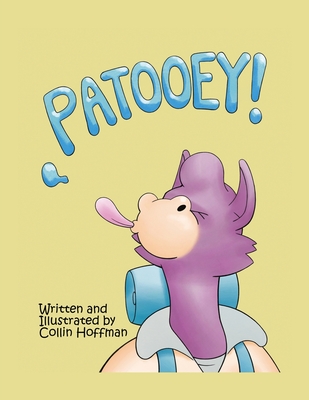 Patooey! - Collin Hoffman