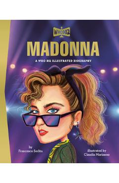Coperta cărții 'Madonna: A Who Was? Illustrated Biography - Francesco Sedita'