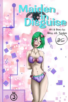 Maiden in Disguise: Vol. 3: Waterpark Worries - Bitsy J. E. Tandem