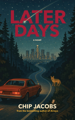 Later Days - Chip Jacobs