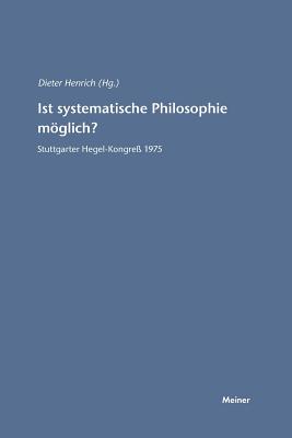 Ist systematische Philosophie möglich? - Dieter Henrich