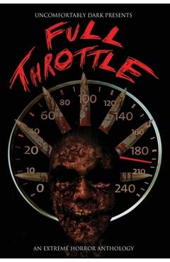 Poza produsului Full Throttle: A Dark Dozen Anthology - Candace Nola