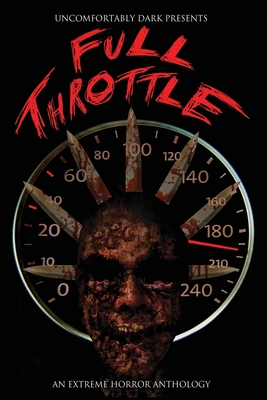 Full Throttle: A Dark Dozen Anthology - Candace Nola