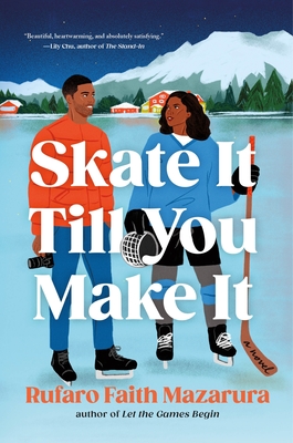 Skate It Till You Make It - Rufaro Faith Mazarura