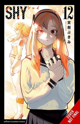 Coperta cărții 'Shy, Vol. 12 - Bukimi Miki'