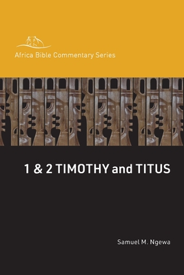 Coperta cărții '1 & 2 Timothy and Titus - Samuel Ngewa'