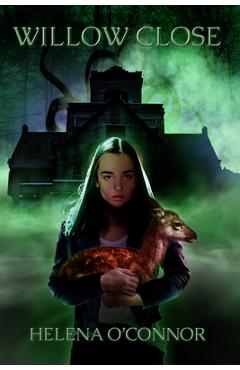Coperta cărții 'Willow Close - Helena O'connor'