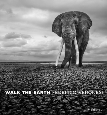 Walk the Earth: Photographs of Africa's Last Great Elephants - Federico Veronesi
