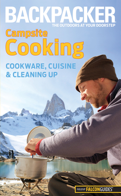 Backpacker Magazine's Campsite Cooking - Molly Absolon