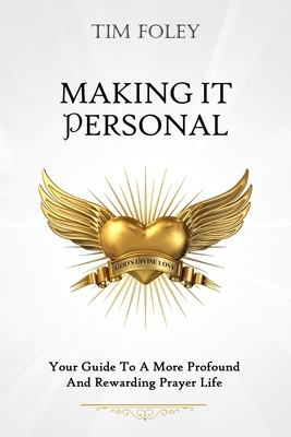 Making it Personal - Tim Foley