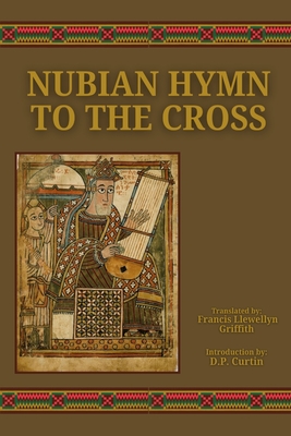 Nubian Hymn to the Cross - Francis Llewellyn Griffith