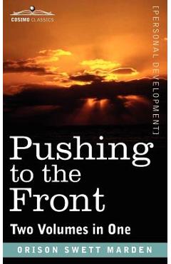 Pushing to the Front (Two Volumes in One)