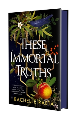 Coperta cărții 'These Immortal Truths - Rachelle Raeta'
