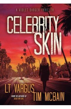 Coperta cărții 'Celebrity Skin - L. T. Vargus'