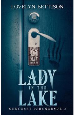 Coperta cărții 'Lady in the Lake - Lovelyn Bettison'