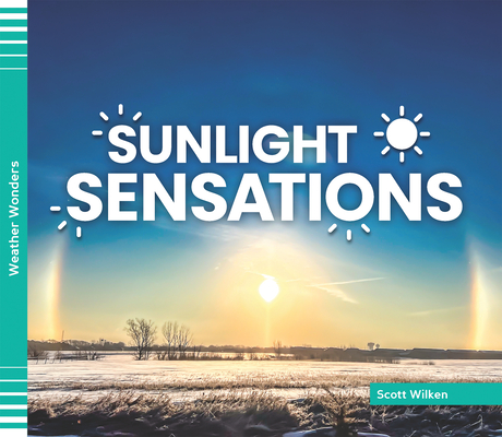 Sunlight Sensations - Scott Wilken