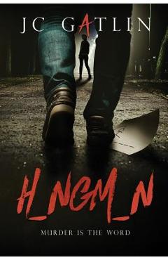 Coperta cărții 'H_ngm_n: Murder Is the Word - Jc Gatlin'
