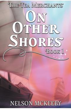 Poza produsului On Other Shores - Nelson Mckeeby