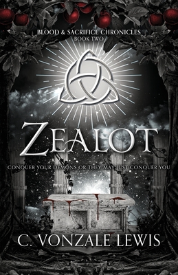 Zealot - C. Vonzale Lewis