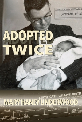 Coperta cărții 'Adopted Twice - Mary Haney Underwood'