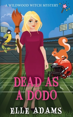 Dead as a Dodo - Elle Adams