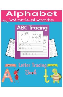 Coperta cărții 'ABC Tracing Lettre Tracing book: Alphabet Handwriting Practice workbook for kids Preschool writing Workbook with Sight'
