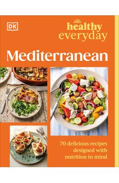 Coperta cărții 'Healthy Everyday Mediterranean -'
