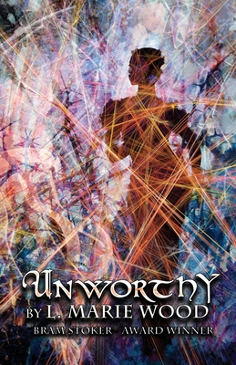 Coperta cărții 'Unworthy - L. Marie Wood'