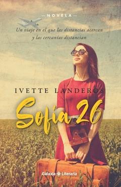 Coperta cărții 'Sofía 26 - Ivette Landeros'