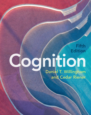 Cognition - Daniel T. Willingham