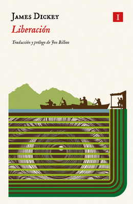 Liberacion - James Dickey