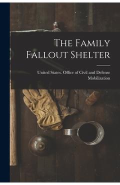 Coperta cărții 'The Family Fallout Shelter -'