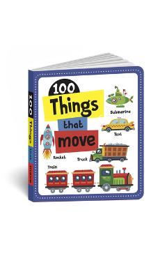 Poza produsului 100 Things That Move: Board Book of First 100 Most Important Vehicles & Transport for Preschool Kids, Toddlers [Penguin Early Learning Series] - Penguin Books