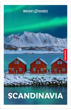 Coperta cărții 'Insight Guides Scandinavia: Travel Guide with eBook -'